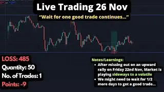 NIFTY50 LIVE TRADE 26 NOV | HIGH FEVER TRADING | CLOSED THE DAY WITH SMALL LOSS
