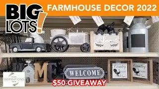 BIG LOTS Farmhouse Decor 2022! SHOP WITH ME! $50 Giveaway