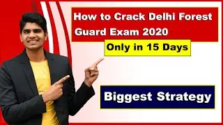 How to Crack Delhi Forest Guard Exam 2020 |🔥Biggest Strategy