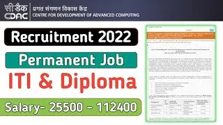 C-DAC Recruitment 2022 | Permanent Job For ITI & Diploma