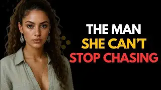 Why Women Start Chasing Certain Men (And Never Stop) _ Female Psychology..