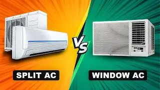 Split AC or Window AC Which is Best For You ?