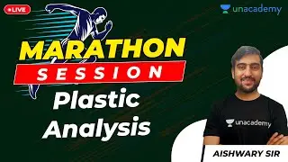 Plastic Analysis | Complete Revision | Marathon | GATE/ESE Civil Engineering Exam | Aishwary Sir