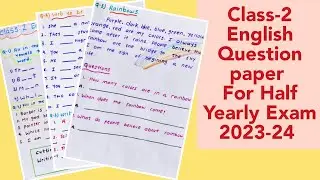 Class - 2 English Question paper For Half Yearly Exam 2023-24 / Class-2 English Question paper