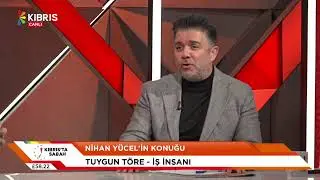 KIBRIS'TA SABAH - TUYGUN T&Ouml;RE