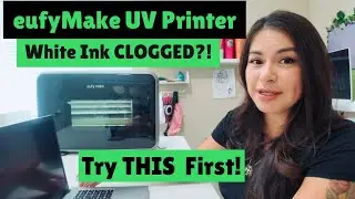 White Ink Won&rsquo;t Print?! The FAST Fix for the EufyMake E1 UV Printer