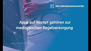 Sichere Verordnung von Apps auf Rezept im APP VERORDNUNGSCENTER der CGM