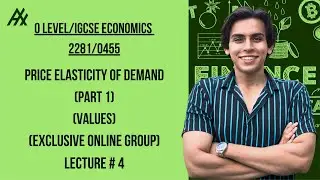 O Level/igcse Economics 2281/0455 l Price Elasticity of Demand l part 1 - Values (Lecture 4)