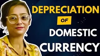 Explained Depreciation of Domestic Currency | Class 12 | Economics