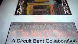 Igor Amokian & Maxbender - circuit bent collab album available NOW!