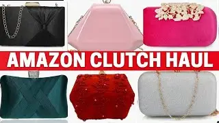 AMAZON CLUTCH HAUL | AMAZON PARTYWEAR HANDBAG HAUL |PUNJABI SWAG FASHION |