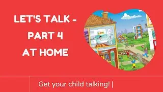 Let&rsquo;s Talk- At Home &ndash; part 4 | Develop listening, speaking & observation skills | Cambridge