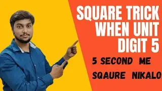 Square trick | vedic math trick| vedic math | find the square when unit digit 5| fastes square trick