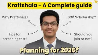 Kraftshala - A Complete Guide: Should you join Kraftshala in 2026? l Screening test l Review l