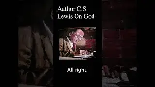 C.S. Lewis: Exploring the Divine - Part 1 #CSLewis #god #author #literature