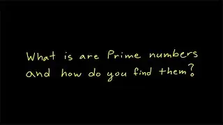 What are prime numbers and how to easily find them? | Definition | Sieve of Eratosthenes| Education