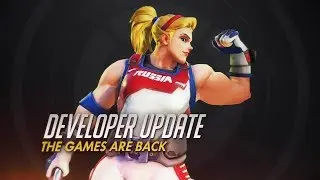 Developer Update | The Games Are Back! | Overwatch