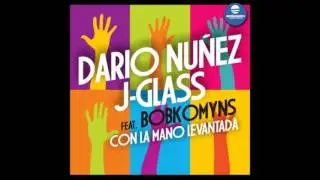 Dario Nunez & JGlass & Bobkomyns - Con La Mano Levantada (Original Mix)