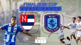 FINAL RUBI CUP SERIE PRATA S17 - Nacional X Betel