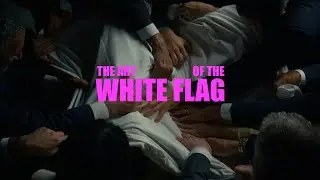 The art of the white flag - L'arte della bandiera bianca (sub eng)