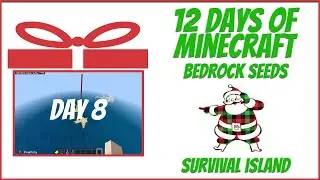 Minecraft Bedrock Survival Island Seed DEC 2020 &ndash; 12 Days of Minecraft Day 8