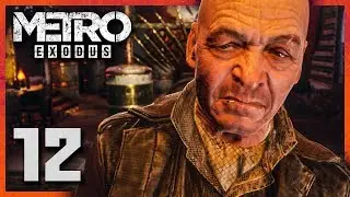 Metro Exodus | Walkthrough Part 12: THE BARON - PC Gameplay