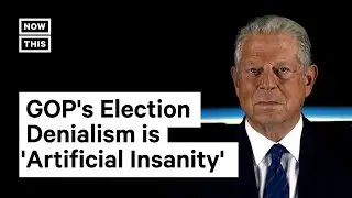 Al Gore Calls Out GOP Election Denialism