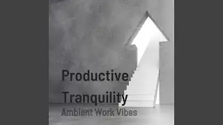 Chill Harmony of Task Accomplishment