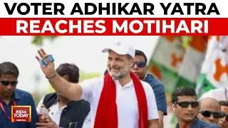 Voter Adhikar Yatra With Rahul Gandhi Hits BJP Bastion Motihari, Vote Chor Slogans Raised