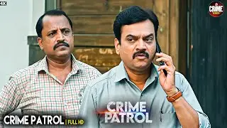 गलती जो अपराध बन गई | Best Of Crime Patrol | Real Crime | Crime Story