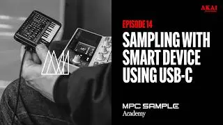 Getting Started with MPC Sample | Sampling with Smart Device using USB-C