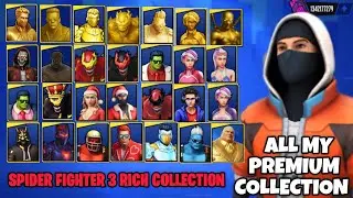 Spider Fighter 3 All My Rich Collections! 😍||