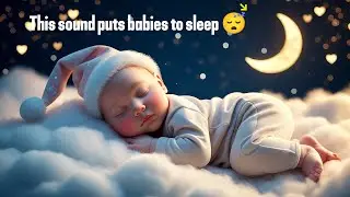 Baby Sleep Music💤Baby Sleep Instantly After 3 Minute Miracle🌙4 Hours Deep Lullaby