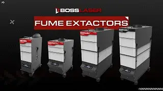 Bosslaser | Filter Box Fume Extractors - Eliminate Fumes & Odors