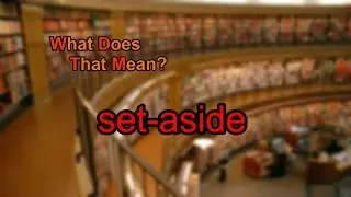 What does set-aside mean?