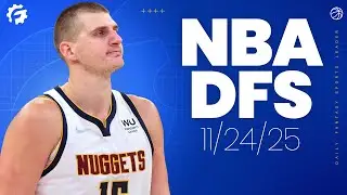 NBA DFS Picks & Strategy for #DraftKings  & #FanDuel (11/24/25)