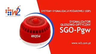 W2- pożarowy sygnalizator głosowo-optyczny SGO-Pgw