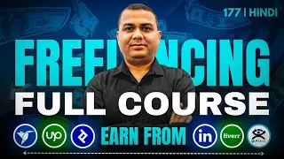 Freelancing Full Course for Beginners | Fiverr, Upwork, LinkedIn, & More | Earn Money Online | 177