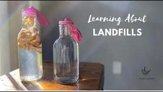 Learning About Landfill Emissions: An Easy Sustainability Science Experiment for Kids