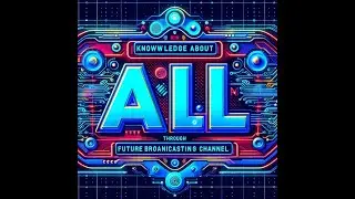 Knowledge About AI Through Future Broadcasting. #ai #advancetechnology #youtubevideo #chatgpt #fyp