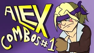 SFV - Alex Combos Pt. 1