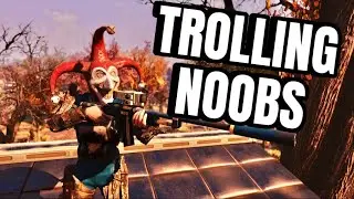 Trolling Noobs on Fallout 76 (Fallout 76 PVP)