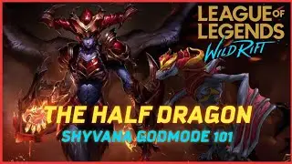 Wild Rift: Shyvana solo ranked Gameplay #4 | Road to Challenger | Lolwr