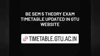 BE SEM 5 THEORY EXAM TIMETABLE DECLARED 🔥 IN GTU WEBSITE
