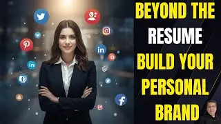 Beyond The Resume Build Your Personal Brand