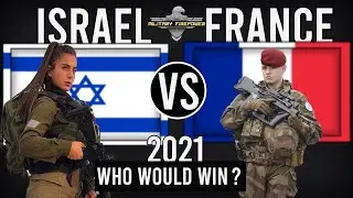 Israel vs France Military Power Comparison 2021