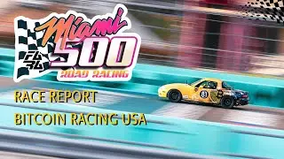 Driver Consistency is the PERFECT PLATFORM FOR GROWTH - Miami 500 Race Report - Bitcoin Racing USA
