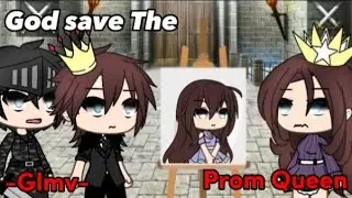 |~God Save The Prom Queen~|Glmv|Gacha Life Mini Music Video|Old Trend