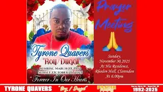 Tyrone Quavers Prayer Meeting #Roy / Dugal