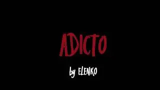 ELENKO - ADICTO